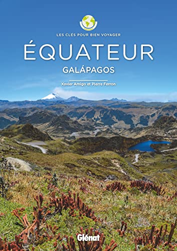 Équateur - Les Clés pour bien voyager: Galápagos von GLENAT