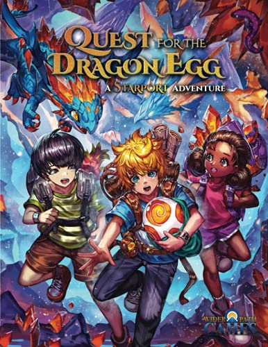 Quest For The Dragon Egg: A Starport Adventure (Starport, A Tabletop Roleplaying Game For Kids)