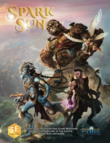 Spark Sun: A DND 5E Setting and Supplement von Kevin Ferrone
