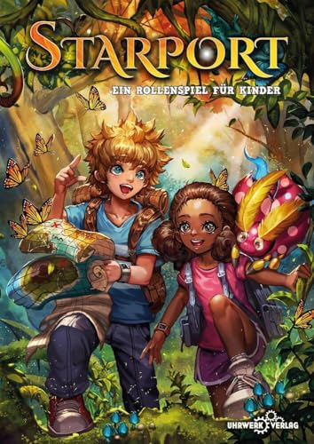 Starport – Ein Rollenspiel für Kinder Starport – Ein Rollenspiel für Kinder von Uhrwerk-Verlag