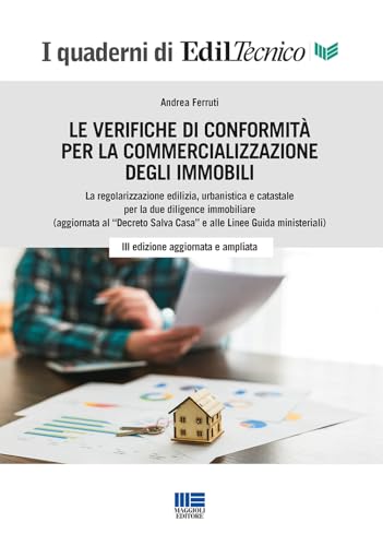 Le verifiche di conformità per la commercializzazione degli immobili (I quaderni di EdilTecnico.it) von Maggioli Editore