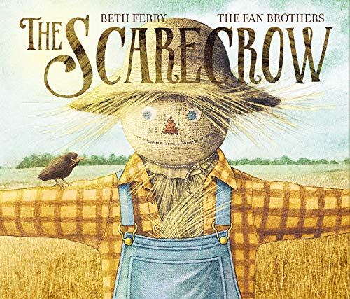 The Scarecrow: A Fall Book for Kids