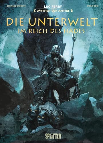 Mythen der Antike: Die Unterwelt – im Reich des Hades von Splitter-Verlag