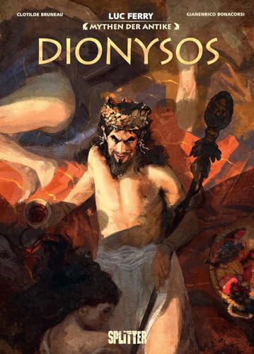 Mythen der Antike: Dionysos von Splitter Verlag