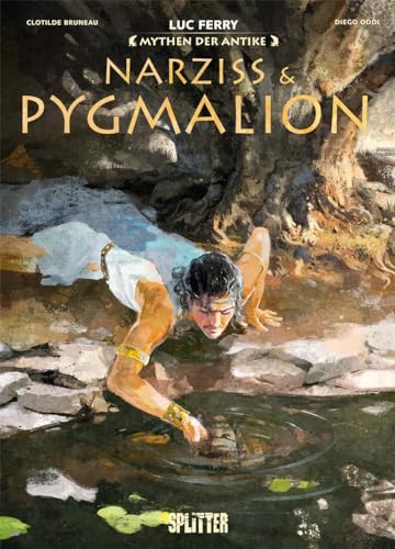 Mythen der Antike: Narziss & Pygmalion von Splitter Verlag