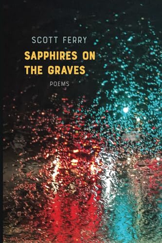 Sapphires on the Graves Sapphires on the Graves von Glass Lyre Press