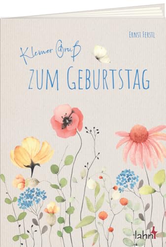 Kleiner Gruß zum Geburtstag (Geschenkhefte Kleiner Gruß) von Lahn-Verlag GmbH