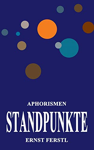 Standpunkte: Aphorismen
