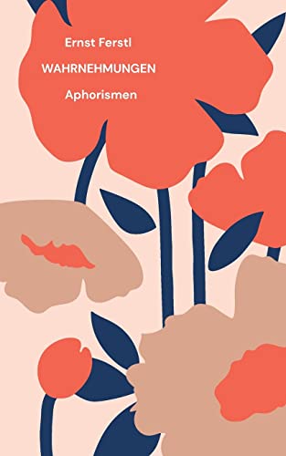 Wahrnehmungen: Aphorismen