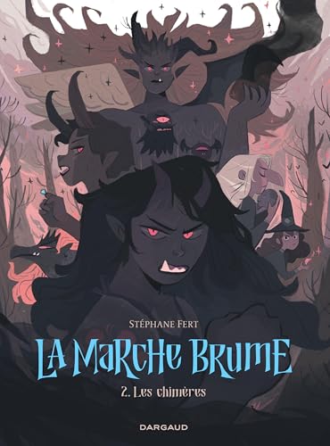 La Marche Brume - Tome 2 - Les Chimères von DARGAUD