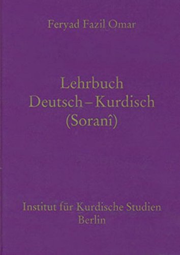 Lehrbuch Deutsch-Kurdisch (Zentralkurdisch/Sorani) von Institut f. Kurdische Studien