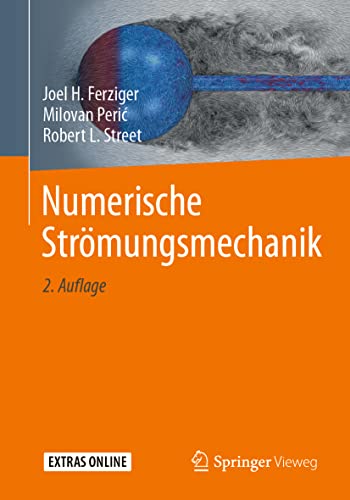 Numerische Strömungsmechanik von Springer Vieweg