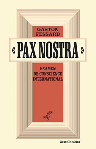 PAX NOSTRA - EXAMEN DE CONSCIENCE INTERNATIONAL -NOUVELLE EDITION