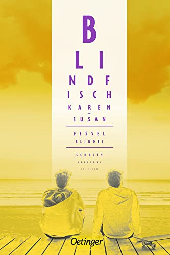Blindfisch: Ein besonderes Buch voller Hoffnung und Sehnsucht für junge Erwachsene ab 14 Jahren Blindfisch: Ein besonderes Buch voller Hoffnung und Sehnsucht für junge Erwachsene ab 14 Jahren