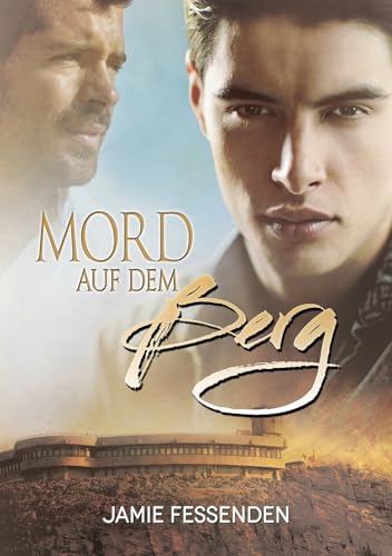 Mord Auf Dem Berg Mord Auf Dem Berg von Dreamspinner Press LLC