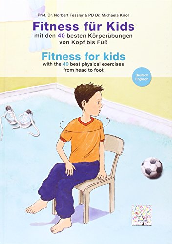 Fitness für Kids / Fitness for kids: Mit den 40 besten Körperübungen von Kopf bis Fuß. Deutsch-Englisch von Schulbuchverlag Anadolu