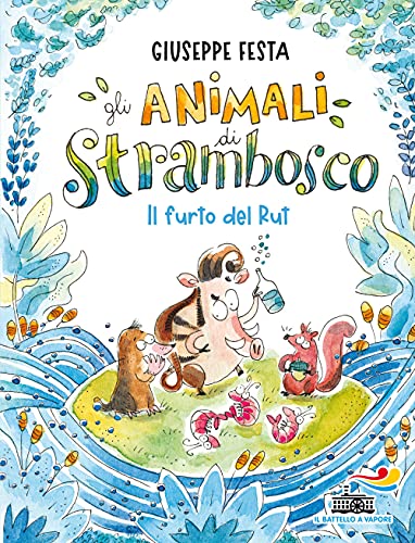 Il furto del Rut. Gli animali di Strambosco (Il battello a vapore. Miniserie)