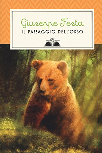 Il passaggio dell'orso (Gl' istrici)