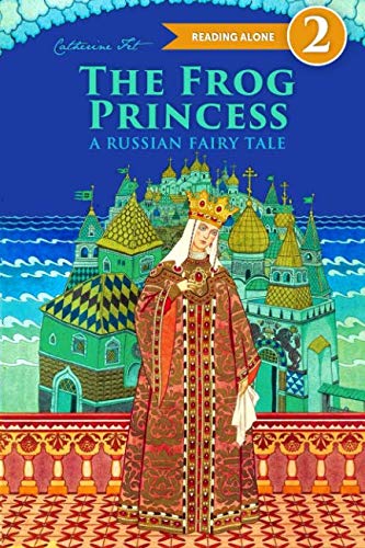 The Frog Princess - A Russian Fairy Tale The Frog Princess - A Russian Fairy Tale von Independently published