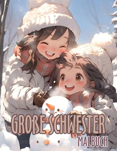 Große Schwester Malbuch: Ausmalbuch für Kinder mit 50 süßen Prinzessinnen, niedlichen Illustrationen und Mädchen-Zitaten, perfekt für die Ankunft eines neuen Babys.