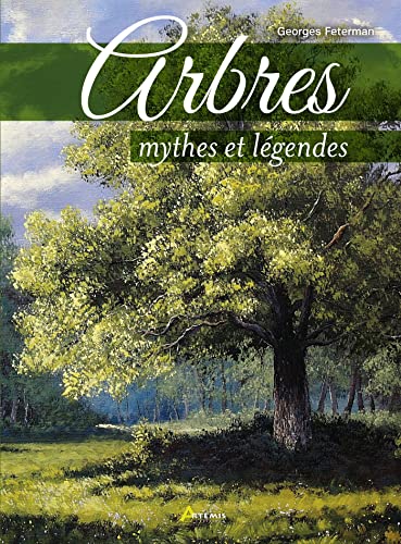 Arbres, mythes et légendes von ARTEMIS