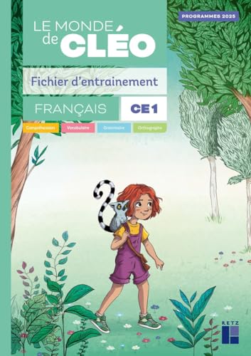 Le monde de Cléo Fichier d'entrainement CE1 + aide-mémoire - ÉDITION 2025: Fichier d'entrainement + aide-mémoire von RETZ