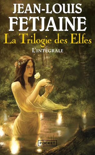 La trilogie des elfes - L'intégrale von Pocket