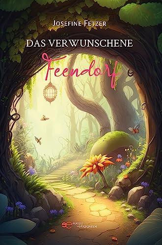 DAS VERWUNSCHENE FEENDORF (Universum) von Europa Edizioni srl