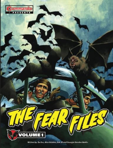 Commando Presents... The Fear Files von PublishDrive