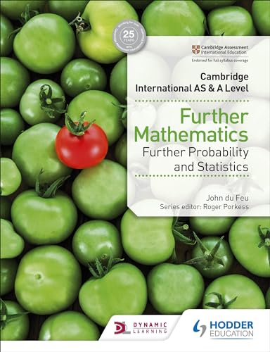 Cambridge International AS & A Level Further Mathematics Further Probability & Statistics: Hodder Education Group von Hodder Education