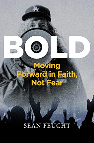 Bold: Moving Forward in Faith, Not Fear von Salem Books
