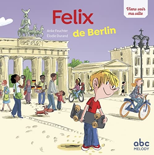 Felix de Berlin von ABC MELODY