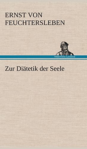 Zur Diätetik der Seele von tredition