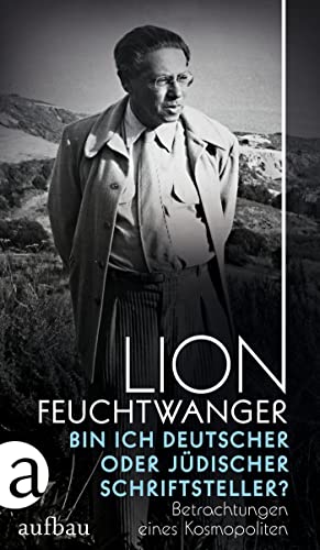 Bin ich deutscher oder jüdischer Schriftsteller?: Betrachtungen eines Kosmopoliten