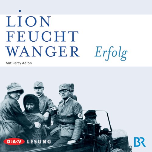 Erfolg: Lesung mit Percy Adlon (6 CDs) (Lion Feuchtwanger) von Der Audio Verlag