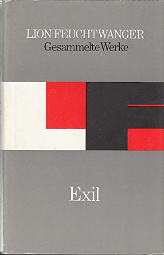Gesammelte Werke in Einzelausgaben / Exil: Roman Gesammelte Werke in Einzelausgaben / Exil: Roman