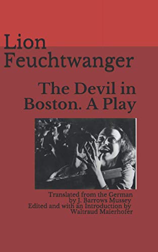 The Devil in Boston: A Play about the Salem Witchcraft Trials in Three Acts (1948)
