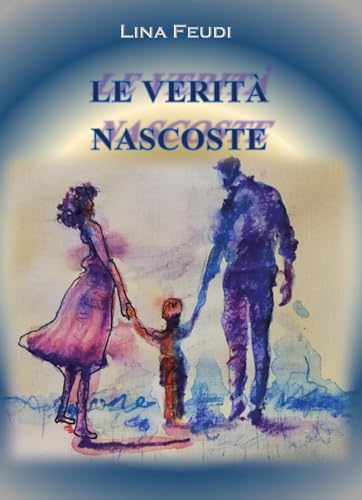 Le verità nascoste von Youcanprint