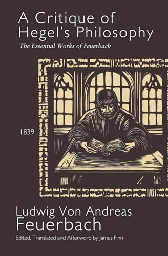 A Critique of Hegel's Philosophy A Critique of Hegel's Philosophy von Independently published