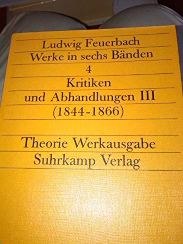 Kritiken und Abhandlungen III (1844 - 1866) (Werke in sechs Bänden, Band 4)
