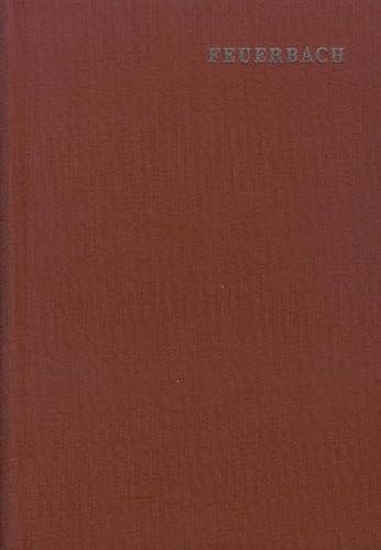 Ludwig Feuerbach: Sämtliche Werke / Band 3: Geschichte der neueren Philosophie von Bacon von Verulam bis Benedikt Spinoza