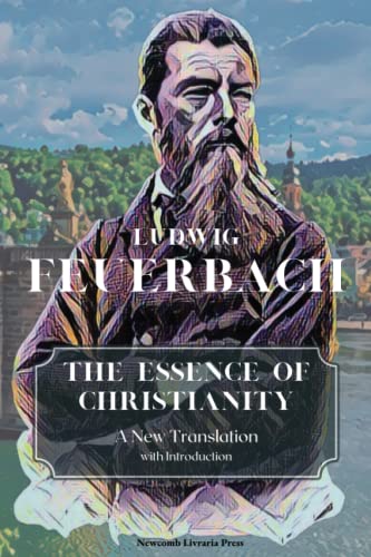 The Essence of Christianity: A New Translation