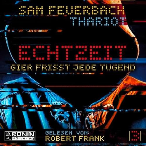 EchtzeiT 3: Gier frisst jede Tugend