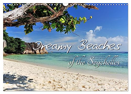 Dreamy Beaches of the Seychelles (Wall Calendar 2025 DIN A3 landscape), CALVENDO 12 Month Wall Calendar: The most beautiful beaches on Mahé, Praslin, La Digue and Curieuse von Calvendo
