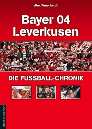 Bayer 04 Leverkusen – Die Fußball-Chronik