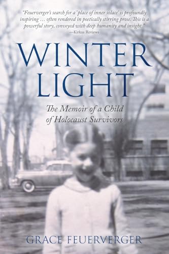Winter Light: The Memoir of a Child of Holocaust Survivors (Holocaust Heritage) von Amsterdam Publishers