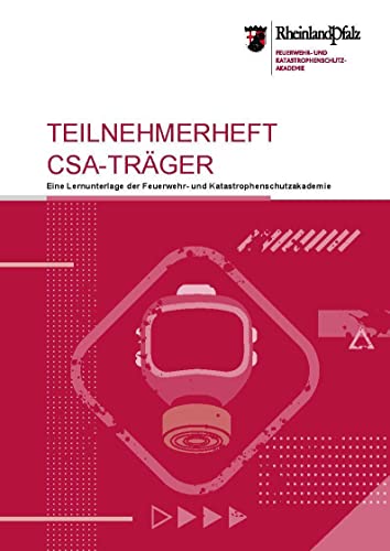 Teilnehmerheft – Lehrgang Chemikalienschutzanzug-Atemschutzgeräteträger Rheinland-Pfalz von Neckar-Verlag