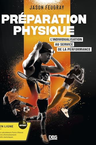 Préparation physique : l’individualisation au service de la performance von DE BOECK SUP