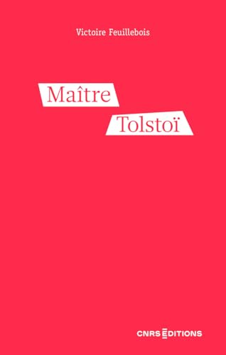Maître Tolstoï - L'instituteur dont vous ne voulez pas von CNRS EDITIONS