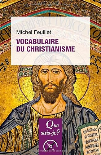 Vocabulaire du christianisme von QUE SAIS JE